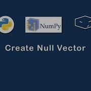 Numpy Create Null Vector