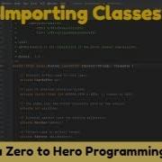 Importing Classes Java 2021Complete Java MasterClassZero To Hero Programming Udemy Course