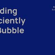 Building Efficiently On Bubble Virtual Event Webinar Recording