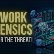 Mastering Network Forensics Traffic Analysis Ep 10 2025 Digital Forensics
