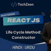 React JS Tutorial 20 Constructor In React JS Life Cycle Methods In React Reactjs