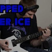 Metallica Trapped Under Ice Guitar Cover