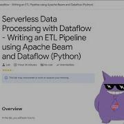 Serverless Data Processing With Dataflow Writing An ETL Pipeline Using Apache Beam And Dataflow PY