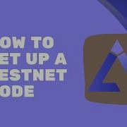 Deploy Testnet Node On Windows