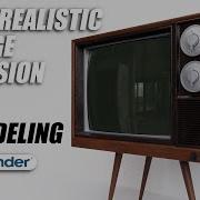 Photorealistic Vintage Television Blender Intermediate Tutorial Part 1 Modeling