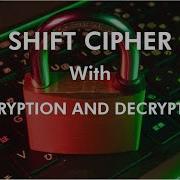 Encryption And Decryption Using Shift Cipher Information Security