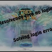 Tree Of Savior Solving Login Error Resolvendo Problema De Login