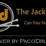 The Jacksons Can You Feel It Drum Cover PacoDrums