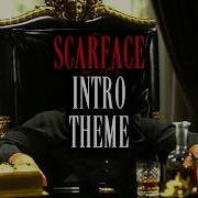 Scarface Intro Theme Highest Quality
