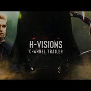 H Visions Channel Trailer