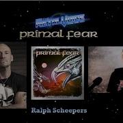 Primal Fear Ralf Scheepers Interview Debut Album Re Issue Gamma Ray Helloween Wanted Him Halford