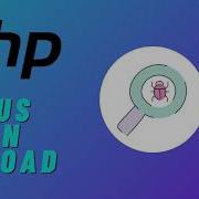 How To Perform A Virus Scan Upload In PHP