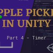 Apple Picker In UNITY Timer And Restart Pt 4