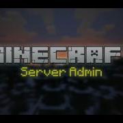 Minecraft Server Admin Tool 2018