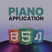 Piano Application Project 01 Html CSS And JavaScript Project