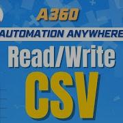 CSV Automation In Automation Anywhere A360 A360 Tutorials KT Sessions