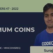 MINCOINSREQ MINIMUM COINS July Starters47 2022 Problem Solutions CodeChef