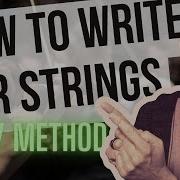 How To Write For Strings Section Easy Method Strings Arrangement