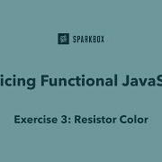 Exercise 3 Resistor Color Practicing Functional JavaScript