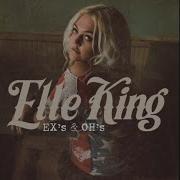 Elle King Ex S Oh S Official Audio