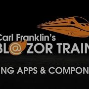 Тестирование приложений и компонентов Blazor Blazor Train Карла Франклина эпизод 43