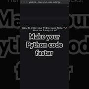 Want To Make Your Python Code Faster Here Are 3 Easy Tricks