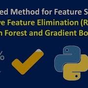 Recursive Feature Elimination RFE By Using Random Forest And Gradient Boosting Algorithm