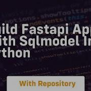Build Fastapi App With Sqlmodel In Python