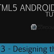 Cordova And Ionic Android HTML5 App Development Tutorial Part 3