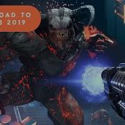 Doom Eternal Road To E3 2019