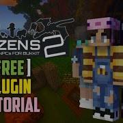 Citizens2 Minecraft Plugin Tutorial Download Free 2023