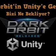 Darkorbit Unity Neler Olacak Unity Hakkında Her Şey Nasıl İndirilir