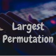 185 Largest Permutation Greedy Hackerrank Solution Python