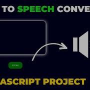 Text To Speech Converter Using Javascript JS Tutorial Javascript Project