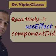 React Hook UseEffect As ComponentDidMount React Hook 3 Dr Vipin Classes