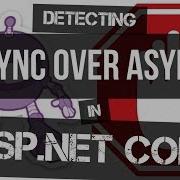 Detecting Sync Over Async Code In ASP NET Core