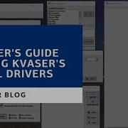 Руководство для начинающих по использованию виртуальных каналов Kvaser