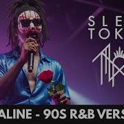 Sleep Token Alkaline 90s R B Cover Version BEST QUALITY