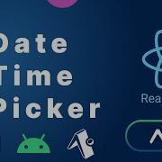 How To Use Date Time And Picker In React Native Expo DateTimePicker