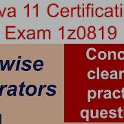 Tricky Practice Questions On Bitwise Operators For Java 11 Certification Exam 1z0 819