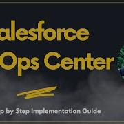 Salesforce DevOps Center Step By Step Implementation Guide