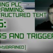 Learning PLCs With Structured Text EP5 Timers And Triggers