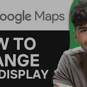 How To Change Map Display On Google Maps 2024 Customize Your Map View