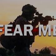Fear Me Military Motivation