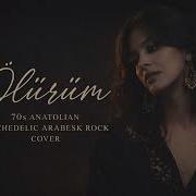 Sibel Can Ölürüm 70s Anatolian Psychedelic Arabesk Rock Cover