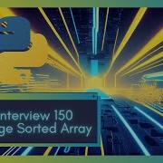 Merging Sorted Arrays IN PLACE Beat The LeetCode 88 Merge Sorted Array In Python