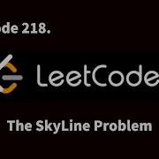 218 The Skyline Problem LeetCode C