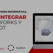 COMO INTEGRAR SOLIDWORKS Y KEYSHOT