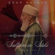 GRUP HAYBER SULTANIM SÂKİ