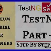 Selenium Tutorial 12 TestNG Framework For Selenium Part 3 Testng Xml File TestNG Annotations